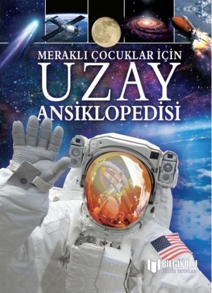 Meraklı Çocuklar İçin Uzay Ansiklopedisi
