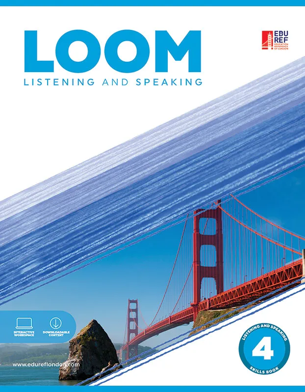 LOOM – Listening & Speaking 4