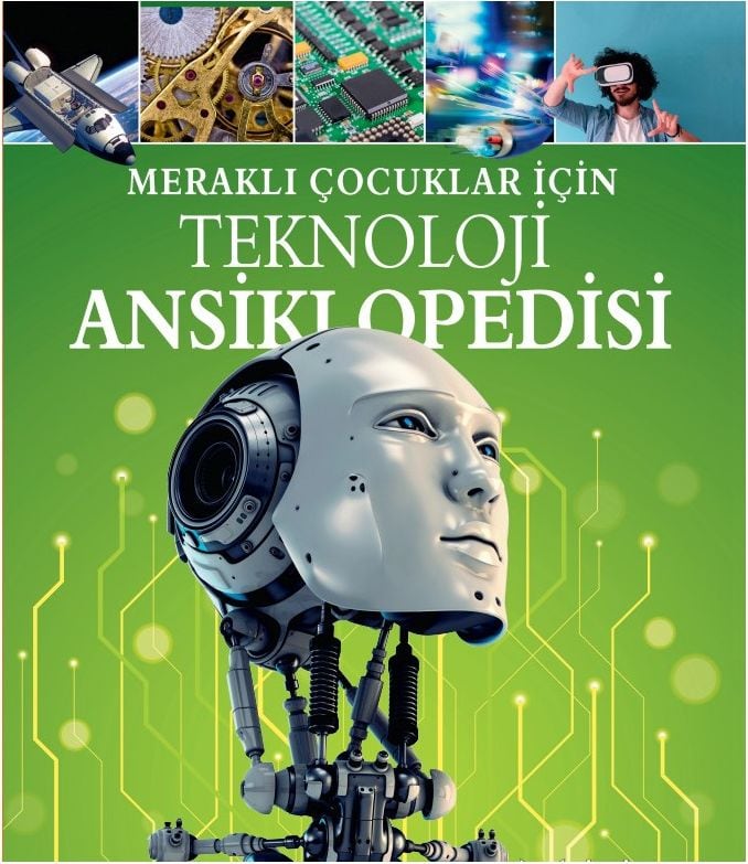 Meraklı Çocuklar İçin Teknoloji Ansiklopedisi